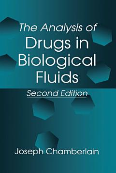 The Analysis of Drugs in Biological Fluids