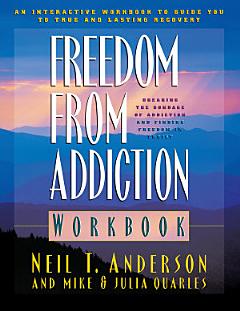 Freedom from Addiction Workbook