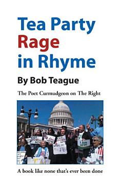 Tea Party Rage in Rhyme