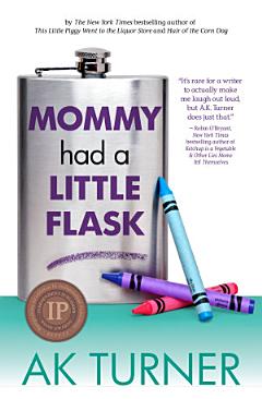 Mommy Had a Little Flask