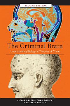 The Criminal Brain, Second Edition