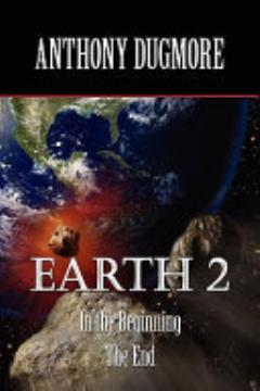 Earth 2 in the Beginning the End