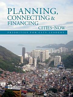 Planning, Connecting, and Financing Cities — Now