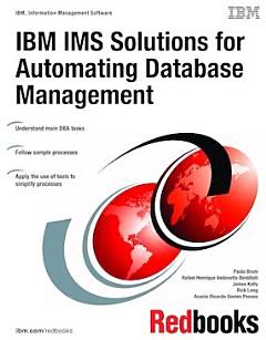 IBM IMS Solutions for Automating Database Management