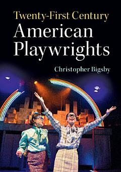 Twenty-First Century American Playwrights