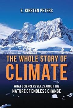 The Whole Story of Climate