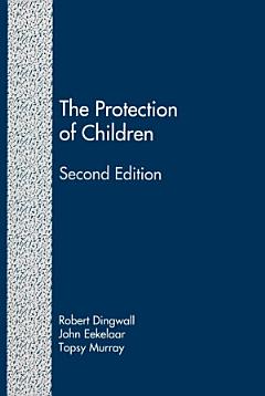 The Protection of Children (Second Edition)