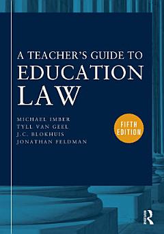 A Teacher\'s Guide to Education Law