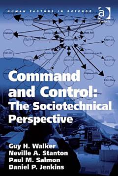 Command and Control: The Sociotechnical Perspective