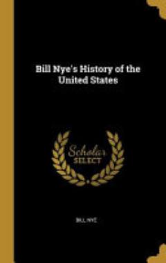 Bill Nye\'s History of the United States