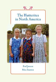 The Hutterites in North America