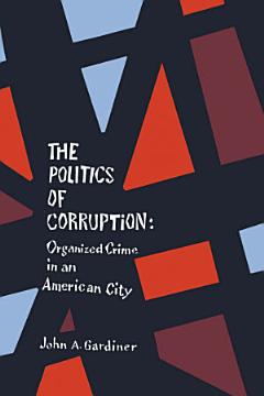 The Politics of Corruption