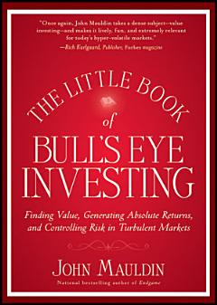 The Little Book of Bull\'s Eye Investing