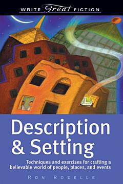 Write Great Fiction - Description & Setting