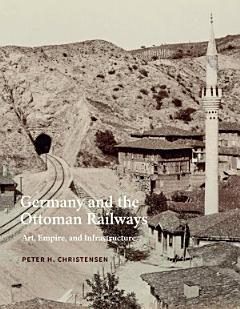 Germany and the Ottoman Railways