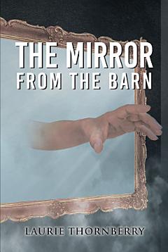 The Mirror from the Barn