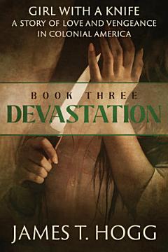 Girl with a Knife: Devastation