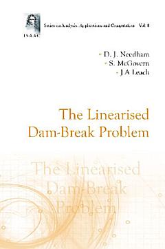 The Linearised Dam-break Problem