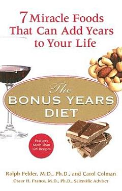 The Bonus Years Diet