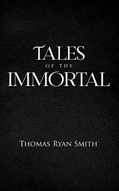 Tales of the Immortal