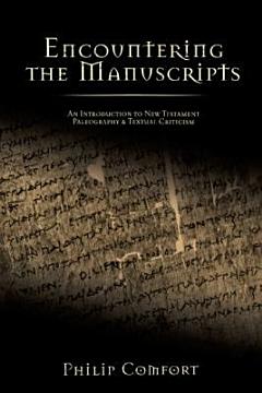 Encountering the Manuscripts