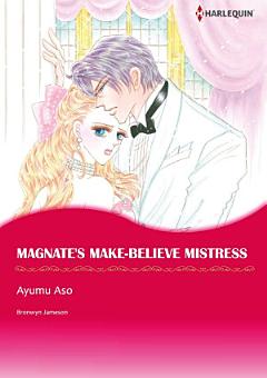 MAGNATE\'S MAKE-BELIEVE MISTRESS