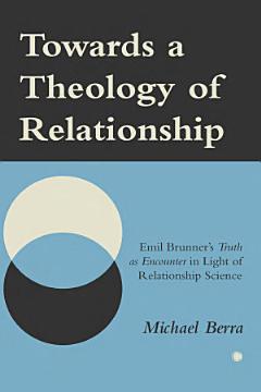 Towards a Theology of Relationship