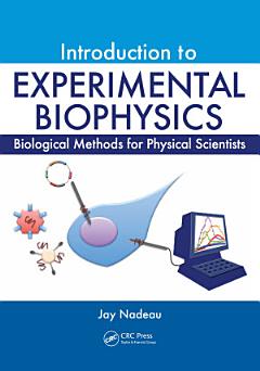 Introduction to Experimental Biophysics