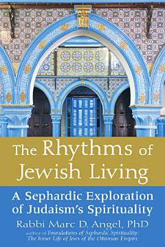 The Rhythms of Jewish Living