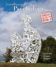 Introducing Psychology with Updates on DSM-5