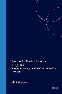 Jews in An Iberian Frontier Kingdom