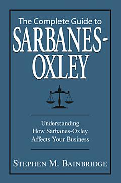 The Complete Guide To Sarbanes-Oxley