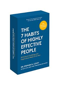 The 7 Habits of Highly Effective People