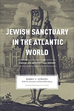 Jewish Sanctuary in the Atlantic World