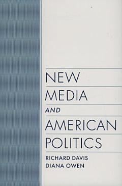 New Media and American Politics