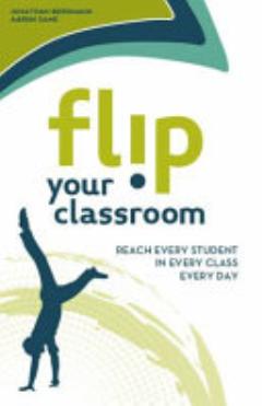 Flip Your Classroom