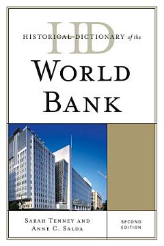 Historical Dictionary of the World Bank