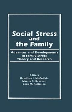 Social Stress and the Family