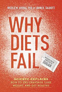 Why Diets Fail (Because You\'re Addicted to Sugar)