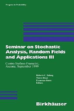 Seminar on Stochastic Analysis, Random Fields and Application [sic].