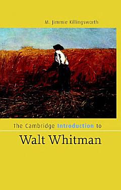 The Cambridge Introduction to Walt Whitman