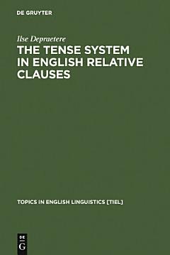 The Tense System in English Relative Clauses