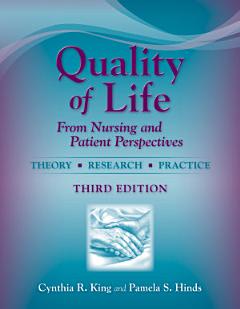 Quality of Life: From Nursing and Patient Perspectives