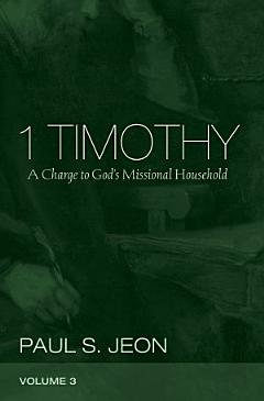 1 Timothy, Volume 3