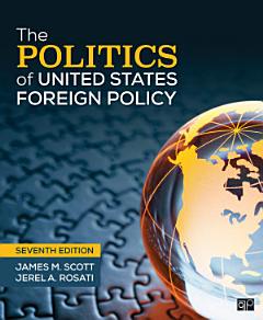 The Politics of United States Foreign Policy