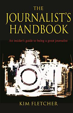 The Journalist\'s Handbook