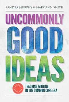 Uncommonly Good Ideas