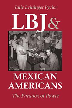 LBJ and Mexican Americans