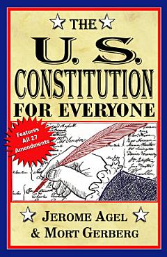 The U.S. Constitution for Everyone