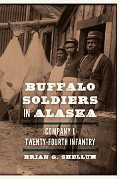 Buffalo Soldiers in Alaska